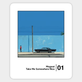 Take Me Somewhere Nice - Minimal Style Graphic Artwork Sticker